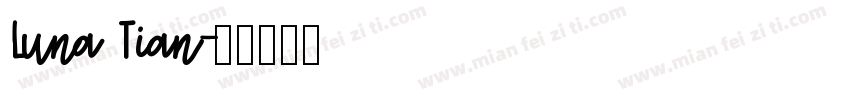 Luna Tian字体转换
